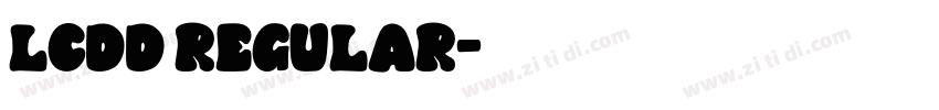LcdD Regular字体转换